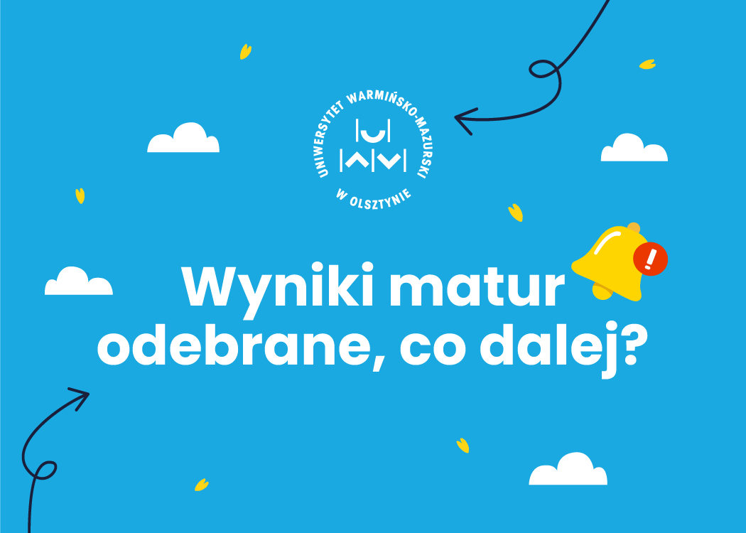 Grafika z napisem Wyniki matur odebrane, co dalej?